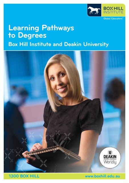 Learning Pathways to Degrees brochure - Box Hill Institute of TAFE