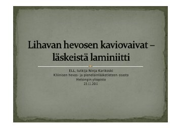ELL, tutkija Ninja Karikoski Kliinisen hevos- ja ... - Helsinki.fi