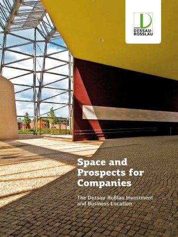 Space and Prospects for Companies - Dessau-Roßlau