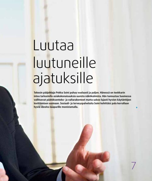 Uskallus & innovaatiot, uusia nÃ¤kÃ¶kulmia suomalaisiin sosiaali - Tekes