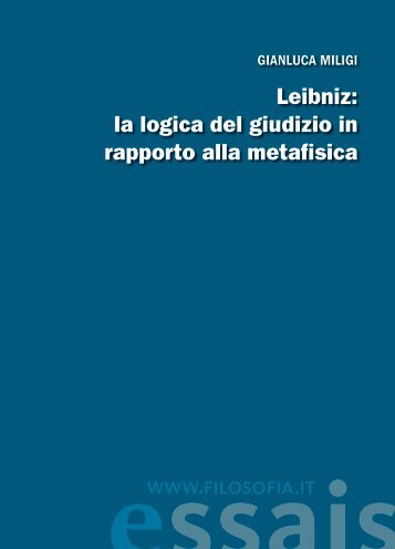 Leibniz: la logica del giudizio in rapporto alla metafisica ... - Filosofia.it