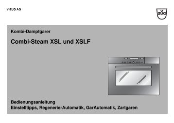 Combi-Steam XSL und XSLF - V-ZUG Ltd