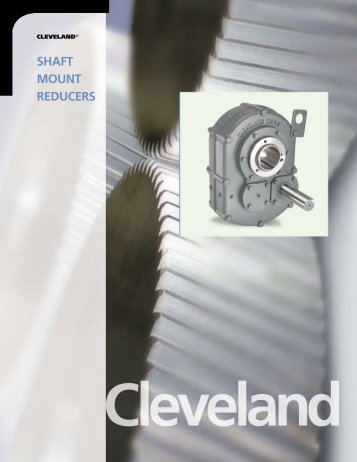 SHAFT MOUNT REDUCERS - Cleveland Gear Company