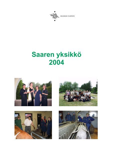 Saaren yksikkÃ¶ 2004 - ElÃ¤inlÃ¤Ã¤ketieteellinen tiedekunta