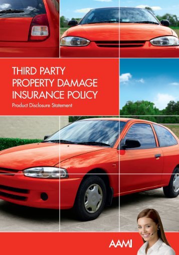 THIRD PARTY PROPERTY DAMAGE INSURANCE POLICY - AAMI