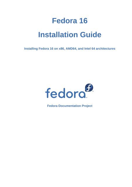 Installing Fedora 16 On X86 Amd64 Fedora Documentation