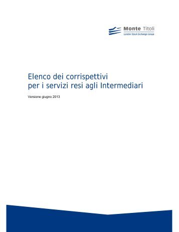 Elenco dei corrispettivi per i servizi resi agli Intermediari - Monte Titoli