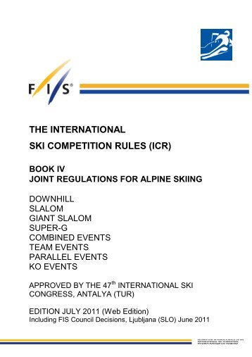 THE INTERNATIONAL SKI COMPETITION RULES (ICR)