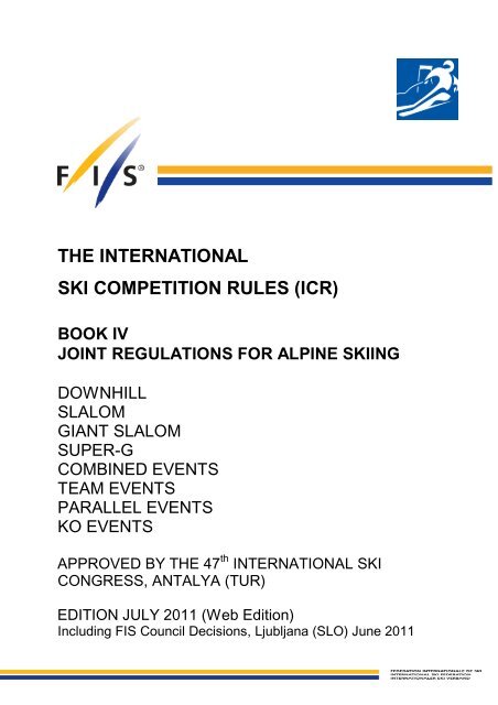 THE INTERNATIONAL SKI COMPETITION RULES (ICR)