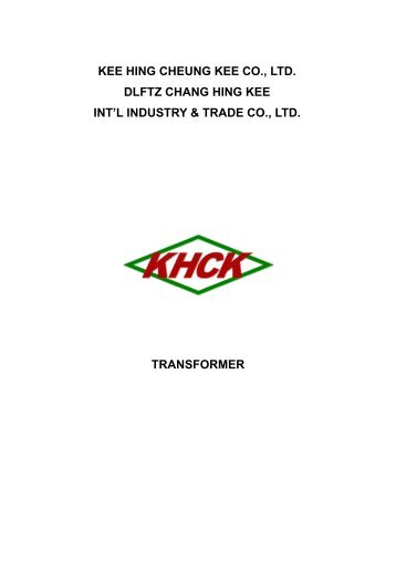 KEE HING CHEUNG KEE CO., LTD. DLFTZ CHANG HING KEE INT ...