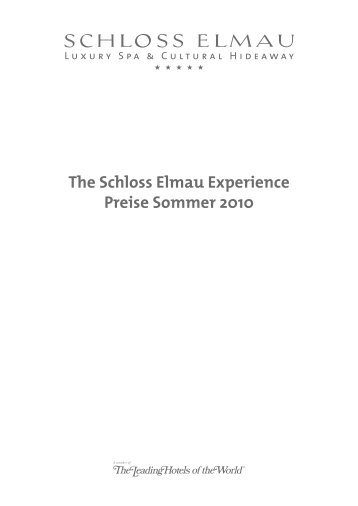 The Schloss Elmau Experience Preise Sommer 2010