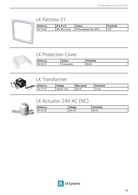 LK Floor Heating Price list 2011 - LK Systems AB