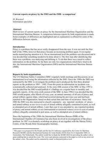 Current reports on piracy by the IMO and the IMB - a comparison