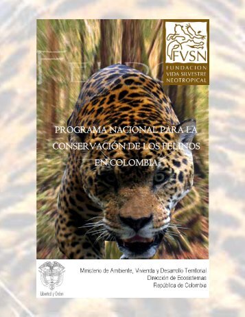 Programa Nacional para la Conservación de los Felinos en Colombia