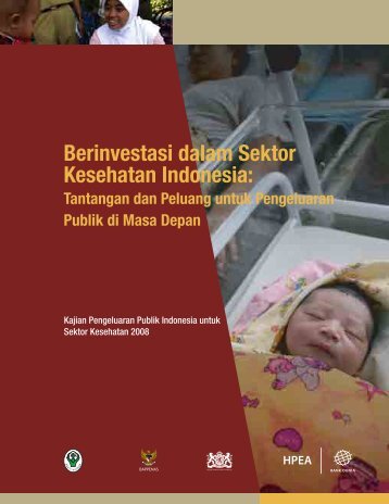 Kajian Pengeluaran Publik Indonesia untuk Sektor Kesehatan 2008