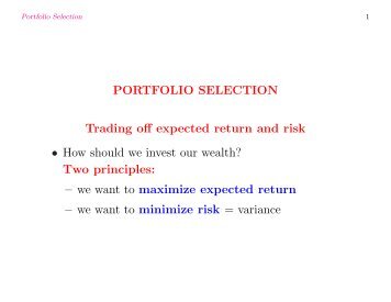 PORTFOLIO SELECTION Trading off expected return and risk â¢ How ...