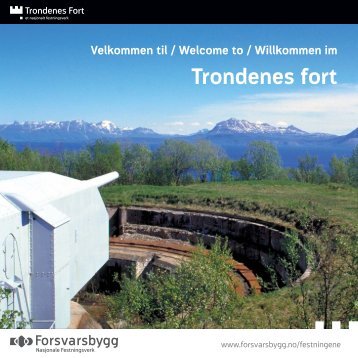 Informasjonsbrosjyre, Trondenes fort - Forsvarsbygg