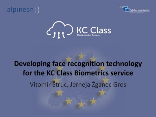 Developing face recognition - Cloud Assisted Services