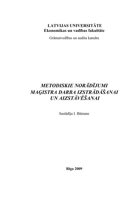 metodiskie norÄdÄ«jumi maÄ£istra darba izstrÄdÄÅ¡anai un aizstÄvÄÅ¡anai