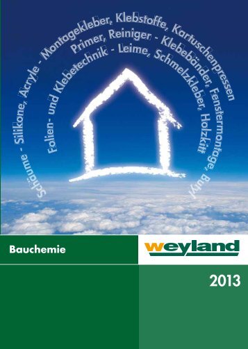 Bauchemie 2013 - Weyland GmbH