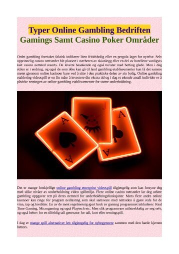 Typer Online Gambling Bedriften Gamings Samt Casino Poker Områder