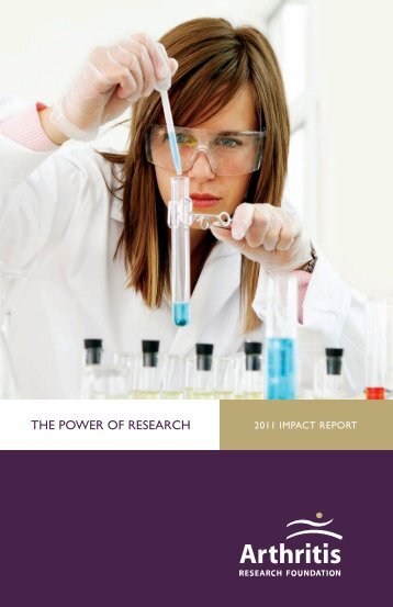 THE POWER OF RESEARCH - Arthritis Research Foundation