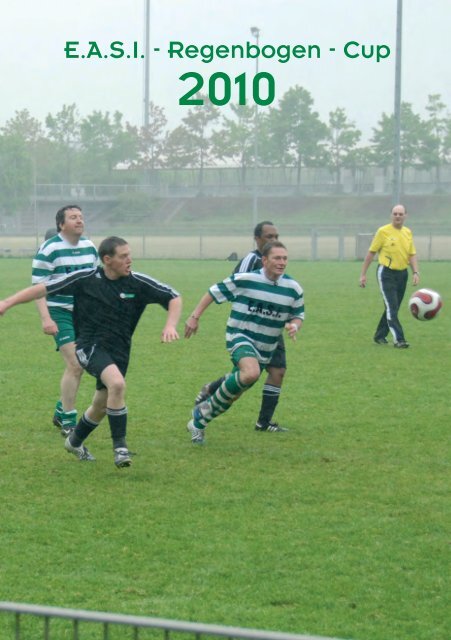 Stigmatisierung - keine Randerscheinung, Regenbogen-Cup 2010