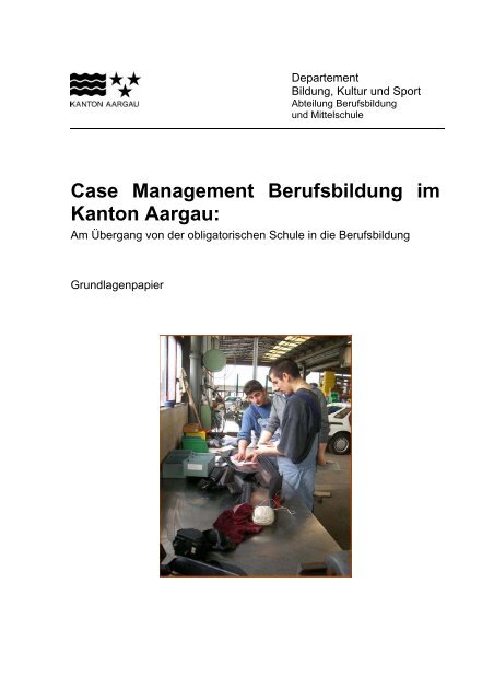 Case Management Berufsbildung im Kanton Aargau: