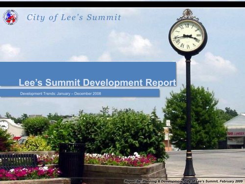 Lee's Summit Development Report - City of Lee's Summit