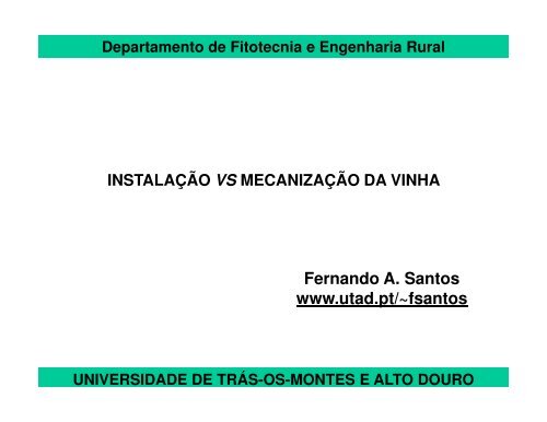 Fernando A. Santos www.utad.pt/~fsantos - Universidade de TrÃ¡s-os ...