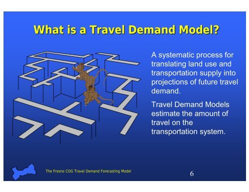 Travel Demand Forecasting Model - Council of Fresno County ...