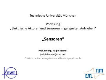 Sensoren - Lehrstuhls für Elektrische Antriebssysteme und ...