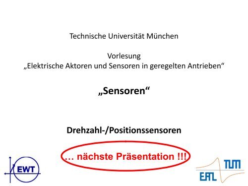 Sensoren - Lehrstuhls für Elektrische Antriebssysteme und ...