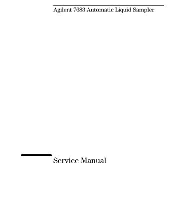 Agilent 7683 Automatic Liquid Sampler Service Manual Table of ...