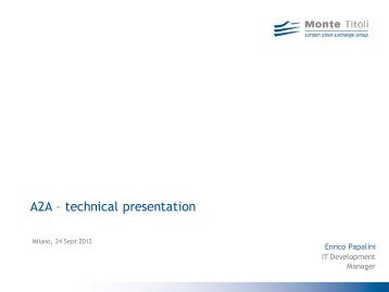 A2A Technical presentation - Monte Titoli