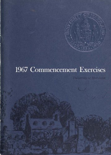 University of Maryland : Commencement Exercises, 1967