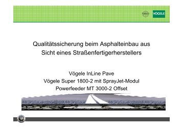 Qualitätssicherung beim Asphalteinbau aus Sicht eines ... - VSVI