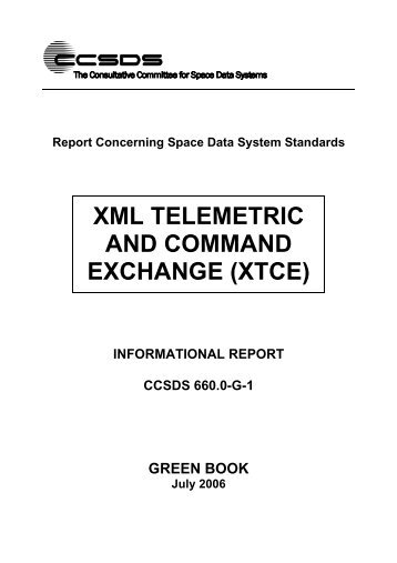 XML Telemetric and Command Exchange (XTCE) - CCSDS