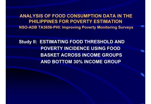 ANALYSIS OF FOOD CONSUMPTION DATA IN THE ... - NSCB