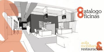 AVILA MOBILIARIO Y RESTAURACION - OFICINAS