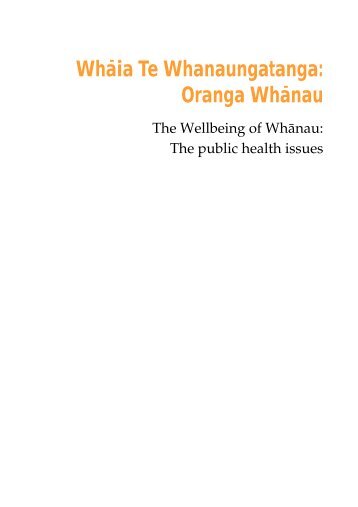 WhaÂ¯ia Te Whanaungatanga: Oranga WhaÂ¯nau - Ministry of Health