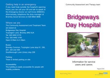 Bridgeways Day Hospital Leaflet - Oxleas NHS Foundation Trust