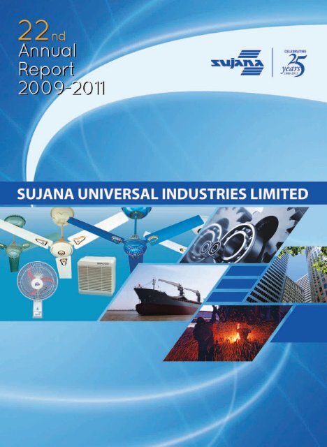 Annual Report FY2011 - Sujana Group