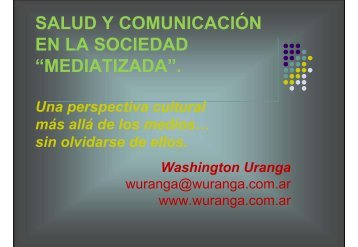 Salud y discursos mediÃ¡ticos. Dr. Washington Uranga