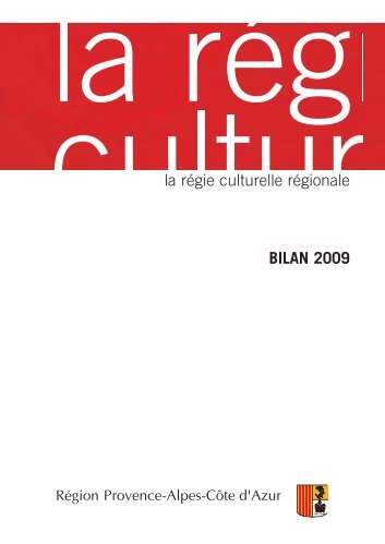 Télécharger le bilan 2009 - Régie Culturelle Régionale