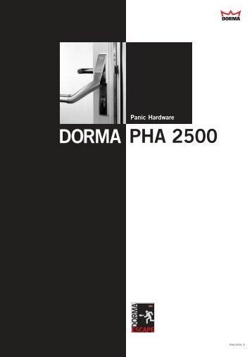 Panic Hardware PHA 2500 DORMA - Herling Baubeschlag GmbH