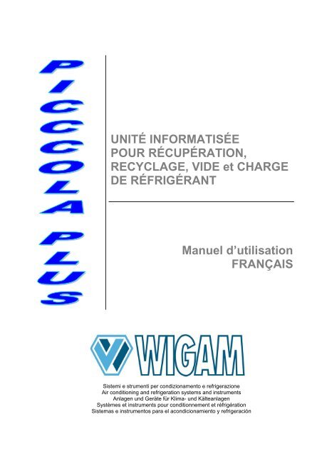 UNITÃƒÂ‰ INFORMATISÃƒÂ‰E POUR RÃƒÂ‰CUPÃƒÂ‰RATION ... - Wigam