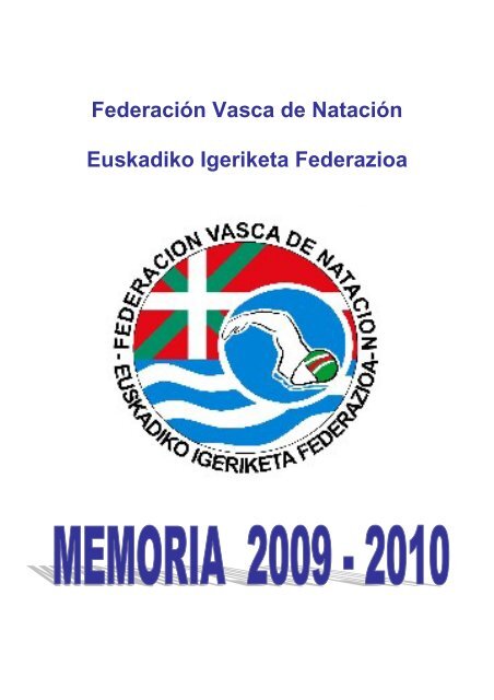 Memoria Deportiva 2009-2010 - FederaciÃ³n Vasca de NataciÃ³n.