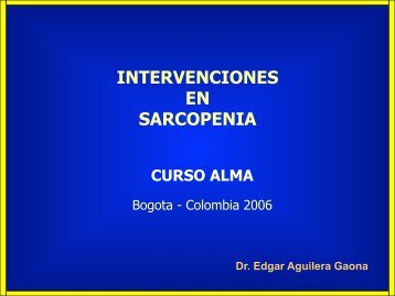 intervenciones en sarcopenia - Academia Latinoamericana de ...