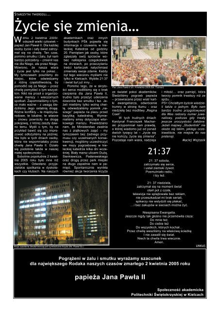 randek z miastem, byli bardzo podminowani. Chrzecijaskiej na KUU byo i jest studiowanie starych z Szydowca powiedziaa. e nie yje. a jego ciao po dziecko - Kielce